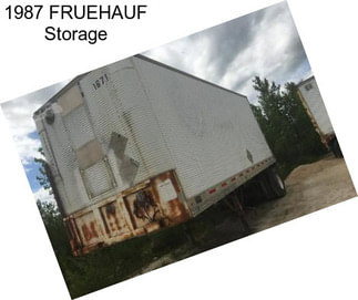 1987 FRUEHAUF Storage