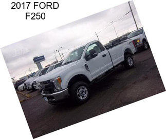 2017 FORD F250