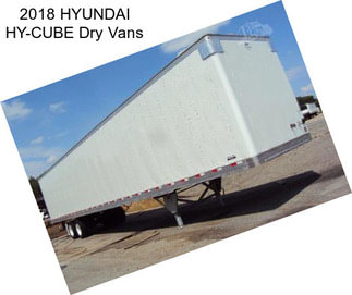 2018 HYUNDAI HY-CUBE Dry Vans