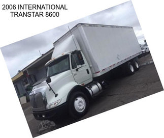 2006 INTERNATIONAL TRANSTAR 8600