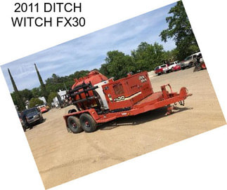 2011 DITCH WITCH FX30