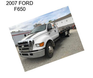 2007 FORD F650