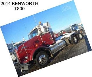 2014 KENWORTH T800