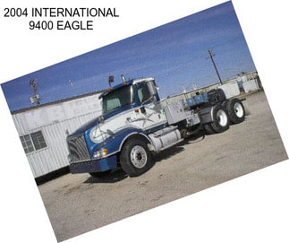 2004 INTERNATIONAL 9400 EAGLE