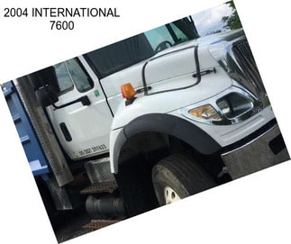 2004 INTERNATIONAL 7600