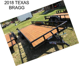 2018 TEXAS BRAGG