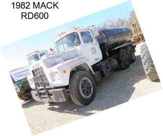 1982 MACK RD600