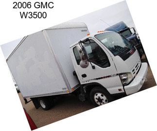 2006 GMC W3500