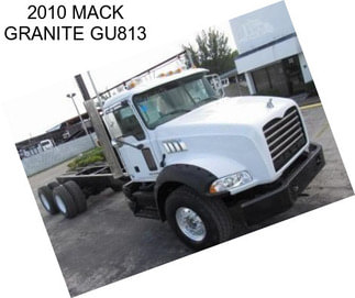 2010 MACK GRANITE GU813