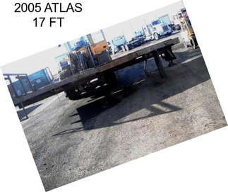 2005 ATLAS 17 FT