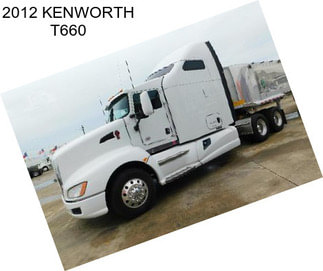 2012 KENWORTH T660