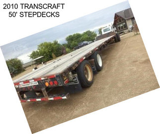 2010 TRANSCRAFT 50\' STEPDECKS