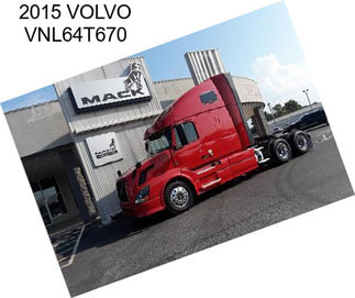 2015 VOLVO VNL64T670