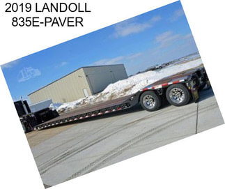 2019 LANDOLL 835E-PAVER