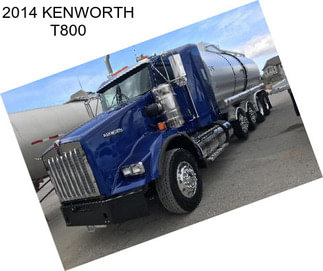 2014 KENWORTH T800