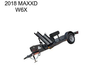 2018 MAXXD W6X