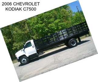 2006 CHEVROLET KODIAK C7500