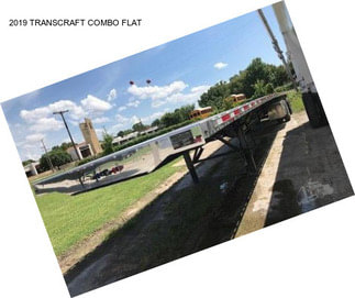 2019 TRANSCRAFT COMBO FLAT