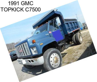 1991 GMC TOPKICK C7500