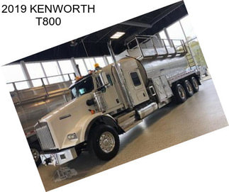 2019 KENWORTH T800