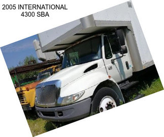 2005 INTERNATIONAL 4300 SBA