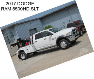 2017 DODGE RAM 5500HD SLT