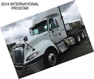 2014 INTERNATIONAL PROSTAR