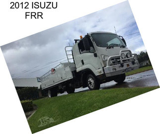 2012 ISUZU FRR