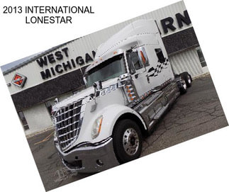 2013 INTERNATIONAL LONESTAR