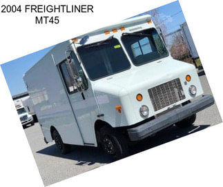 2004 FREIGHTLINER MT45