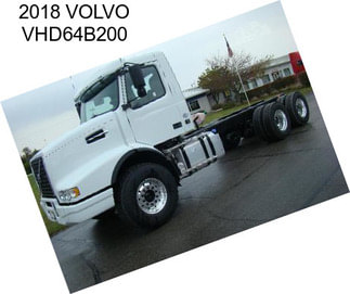 2018 VOLVO VHD64B200