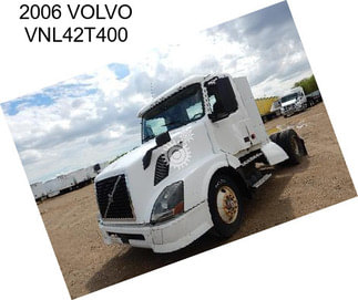 2006 VOLVO VNL42T400