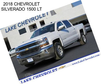 2018 CHEVROLET SILVERADO 1500 LT