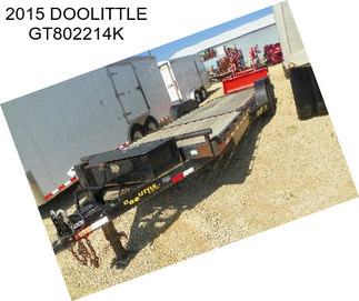 2015 DOOLITTLE GT802214K