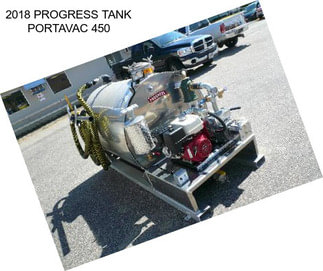 2018 PROGRESS TANK PORTAVAC 450