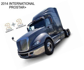 2014 INTERNATIONAL PROSTAR+