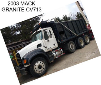 2003 MACK GRANITE CV713