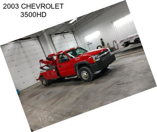 2003 CHEVROLET 3500HD