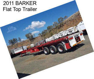 2011 BARKER Flat Top Trailer