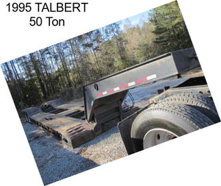 1995 TALBERT 50 Ton