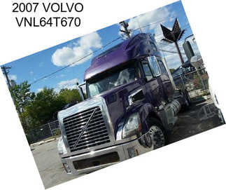 2007 VOLVO VNL64T670