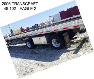 2006 TRANSCRAFT 48 102   EAGLE 2