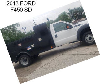 2013 FORD F450 SD