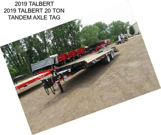 2019 TALBERT 2019 TALBERT 20 TON TANDEM AXLE TAG