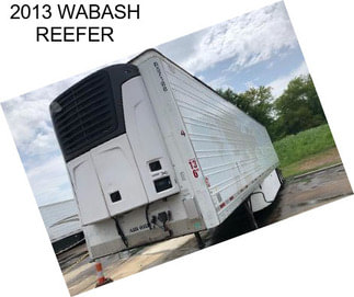 2013 WABASH REEFER