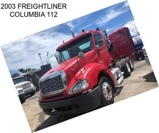 2003 FREIGHTLINER COLUMBIA 112