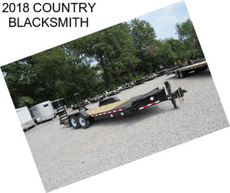 2018 COUNTRY BLACKSMITH