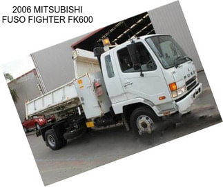 2006 MITSUBISHI FUSO FIGHTER FK600