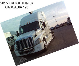 2015 FREIGHTLINER CASCADIA 125