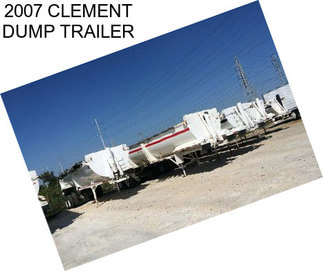 2007 CLEMENT DUMP TRAILER